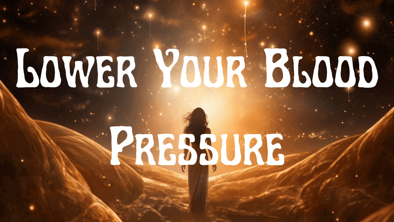 Woman in celestial landscape - Lower Your Blood Pressure